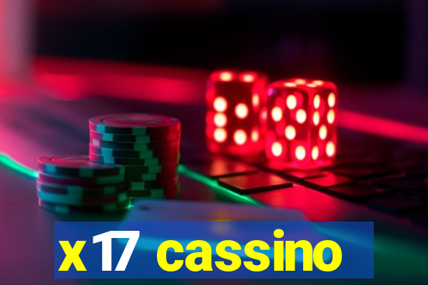 x17 cassino